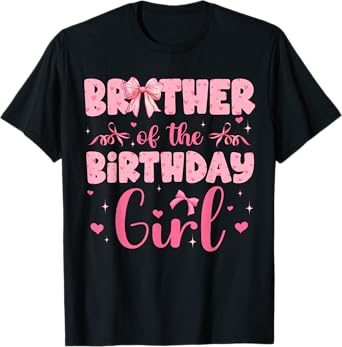 Brother Of The Birthday Girl Coquette Bow Family Matching T-Shirt
