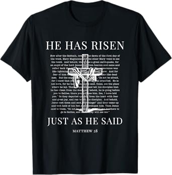 Matthew 28 Jesus Christian Happy Easter Resurrection He Is T-Shirt