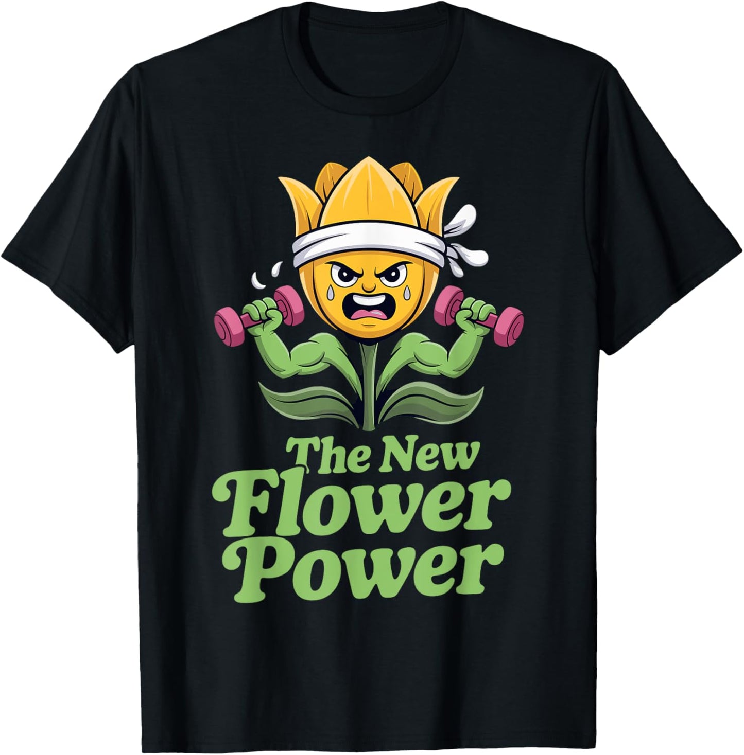 The New Flower Power Funny Plant Gym Workout T-Shirt