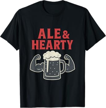 Ale & Hearty Beer Flex Mug Funny Bar Graphic T-Shirt