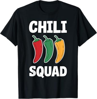 Chilli Squad Funny Mexican Food Lover Humor T-Shirt