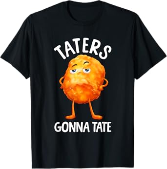 Best Tater Tot Art For Men Women Kids Potato Tater Tot Lover T-Shirt