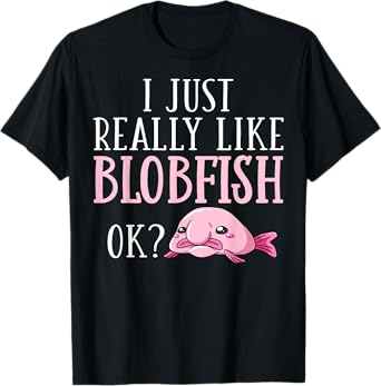 Blobfish Bob Fish Funny Cute Blob Blobby T-Shirt