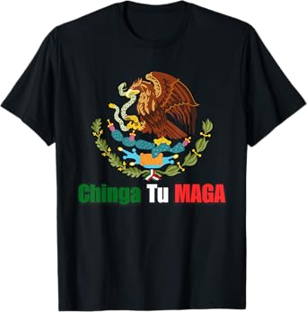 Chinga tu MAGA III T-Shirt