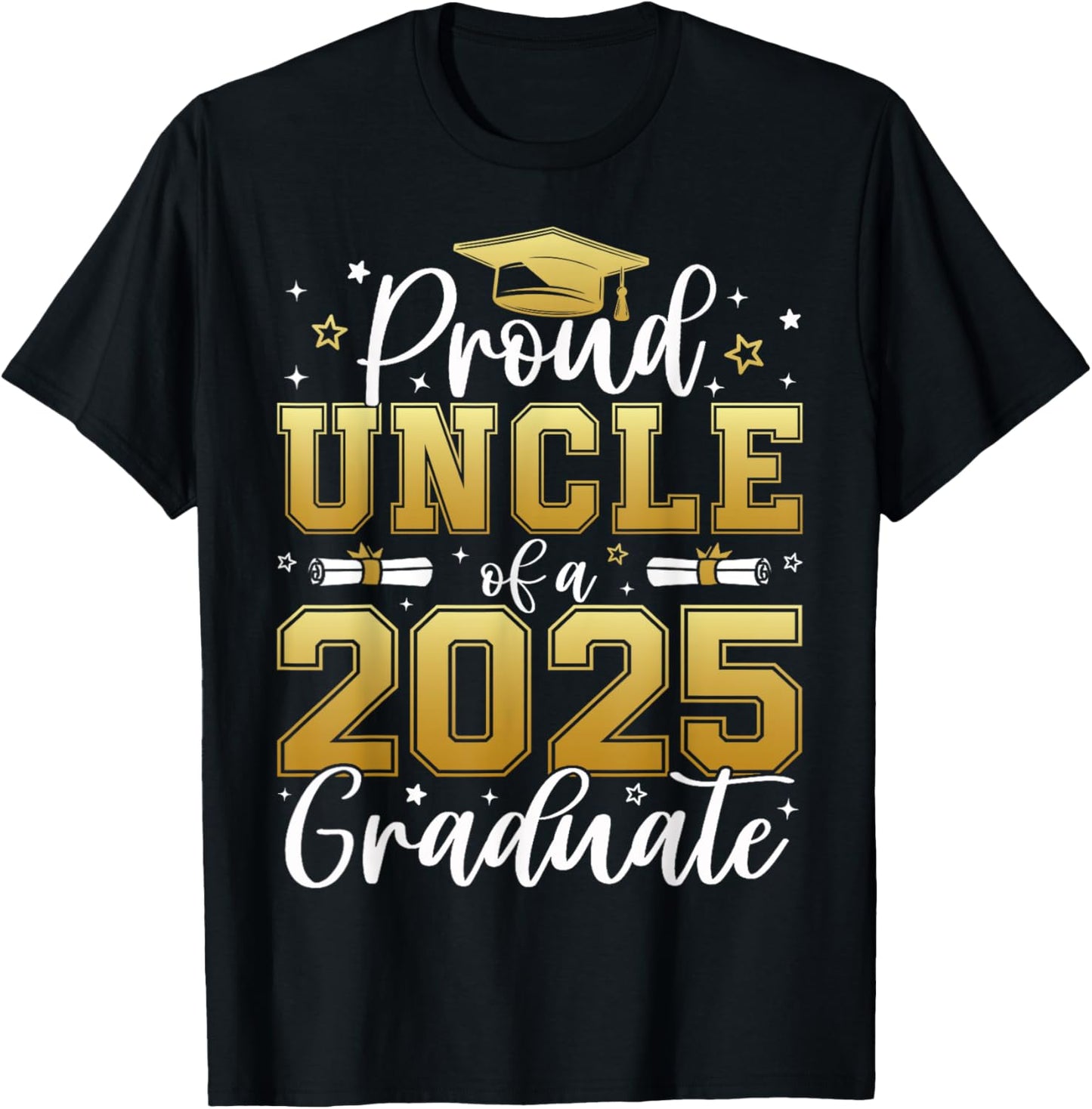 Proud Uncle of A 2025 Graduate Class of 2025 Graduation T-Shirt