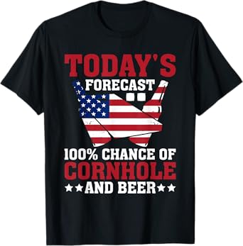 Cornhole and Beer Funny Todays Forecast 100% Chance Cornhole T-Shirt