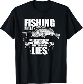 Fishermen Fishing Rules Bait Your Own Hook Clean Fish Lie T-Shirt