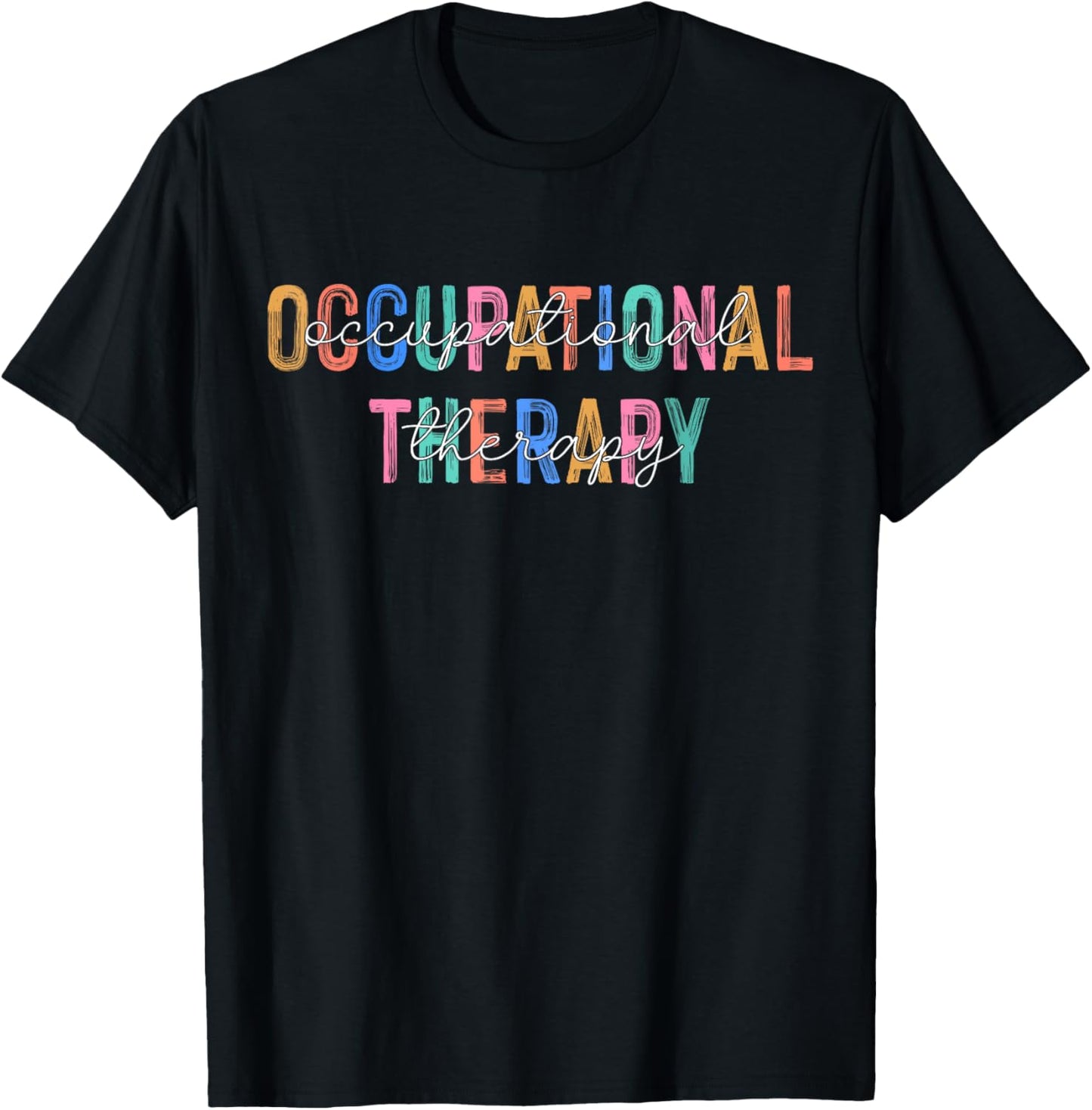 Occupational Therapy OT Therapist Squad OTA Assistant Women T-Shirt