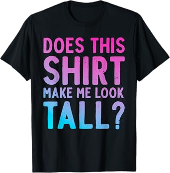 Cute Short People Art For Men Women Short Girl Short People T-Shirt