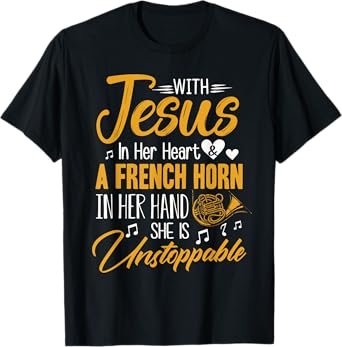 French Horn Shirt With Jesus In Her Heart French Horn Band T-Shirt