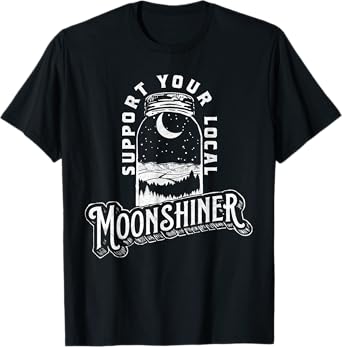 Support Your Local Moonshiner Funny Moonshine Jar Vintage T-Shirt