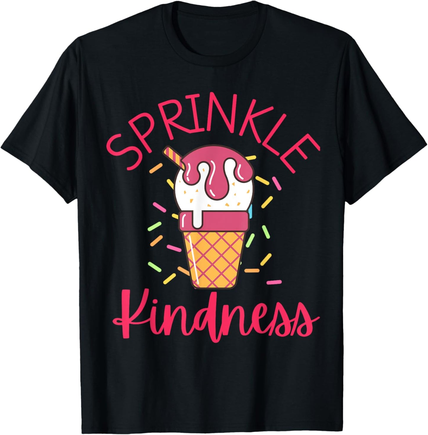 Sprinkle Kindness Sweet Summer Party Women Girl Funny Crew T-Shirt
