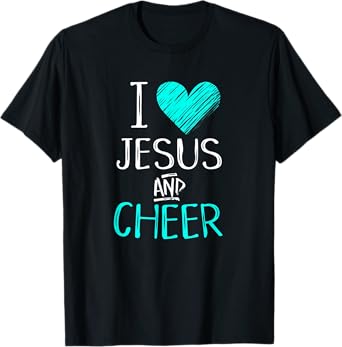 I Love Jesus And Cheer Christian Cheerleading Sport Shirt