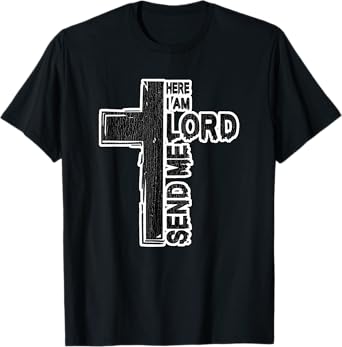 Vintage Here I Am Lord Send Me Christ Cross Jesus Bible T-Shirt