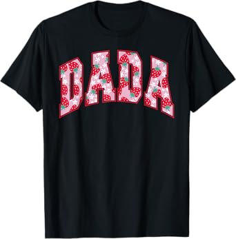 Dada Of The Berry First Birthday Strawberry Family Matching T-Shirt