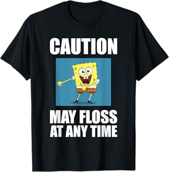 SpongeBob SquarePants Caution May Floss At Any Time T-Shirt