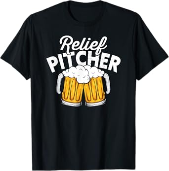 Relief Pitcher - Baseball and Beer T-Shirt