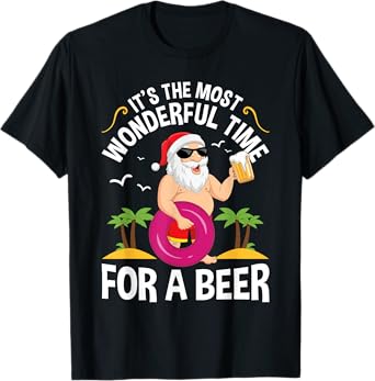 Tropical Christmas It's the Most Wonderful Time for a Beer T-Shirt