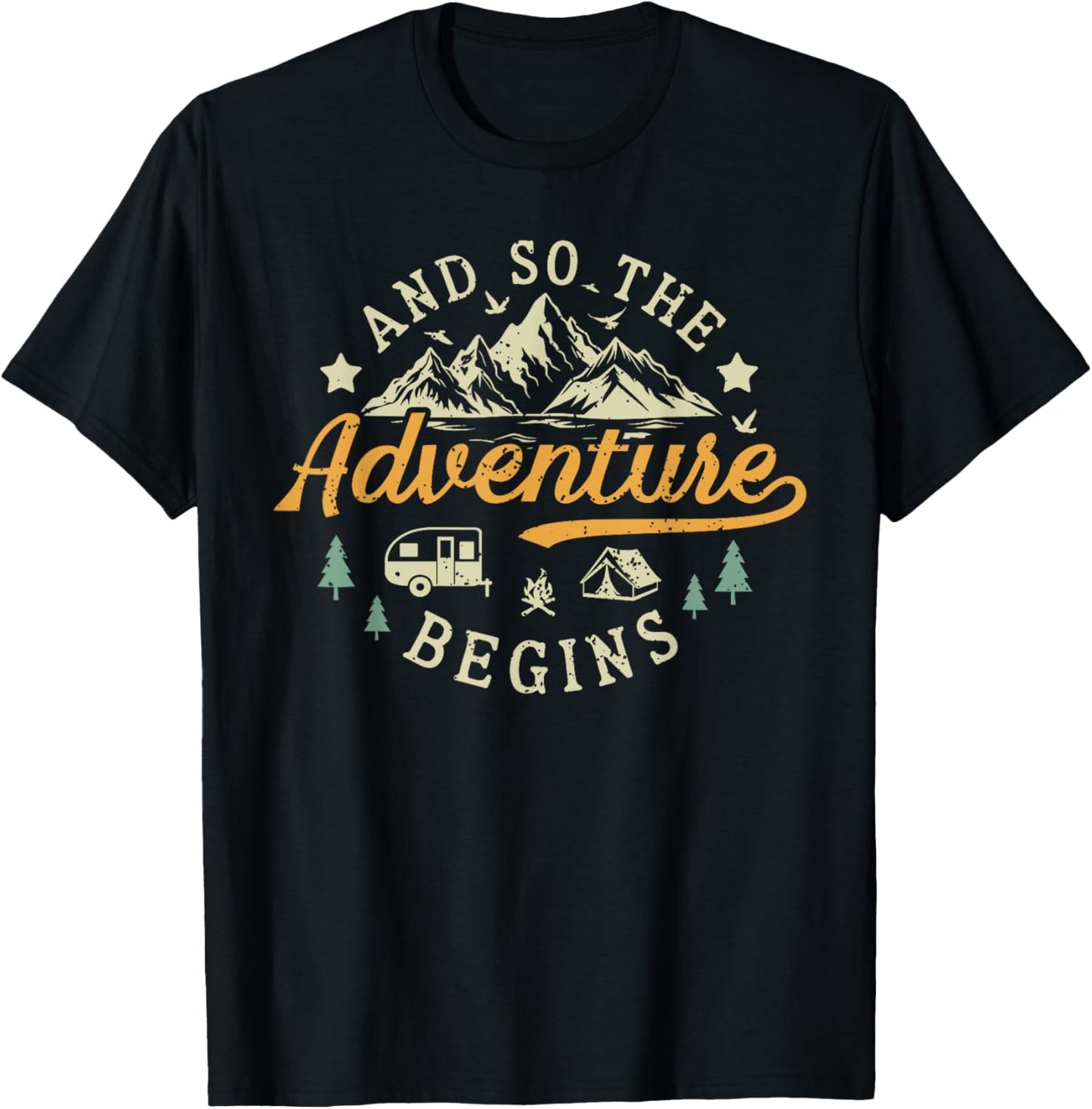 And So The Adventure Begins Camping Hiking Nature Lover T-Shirt