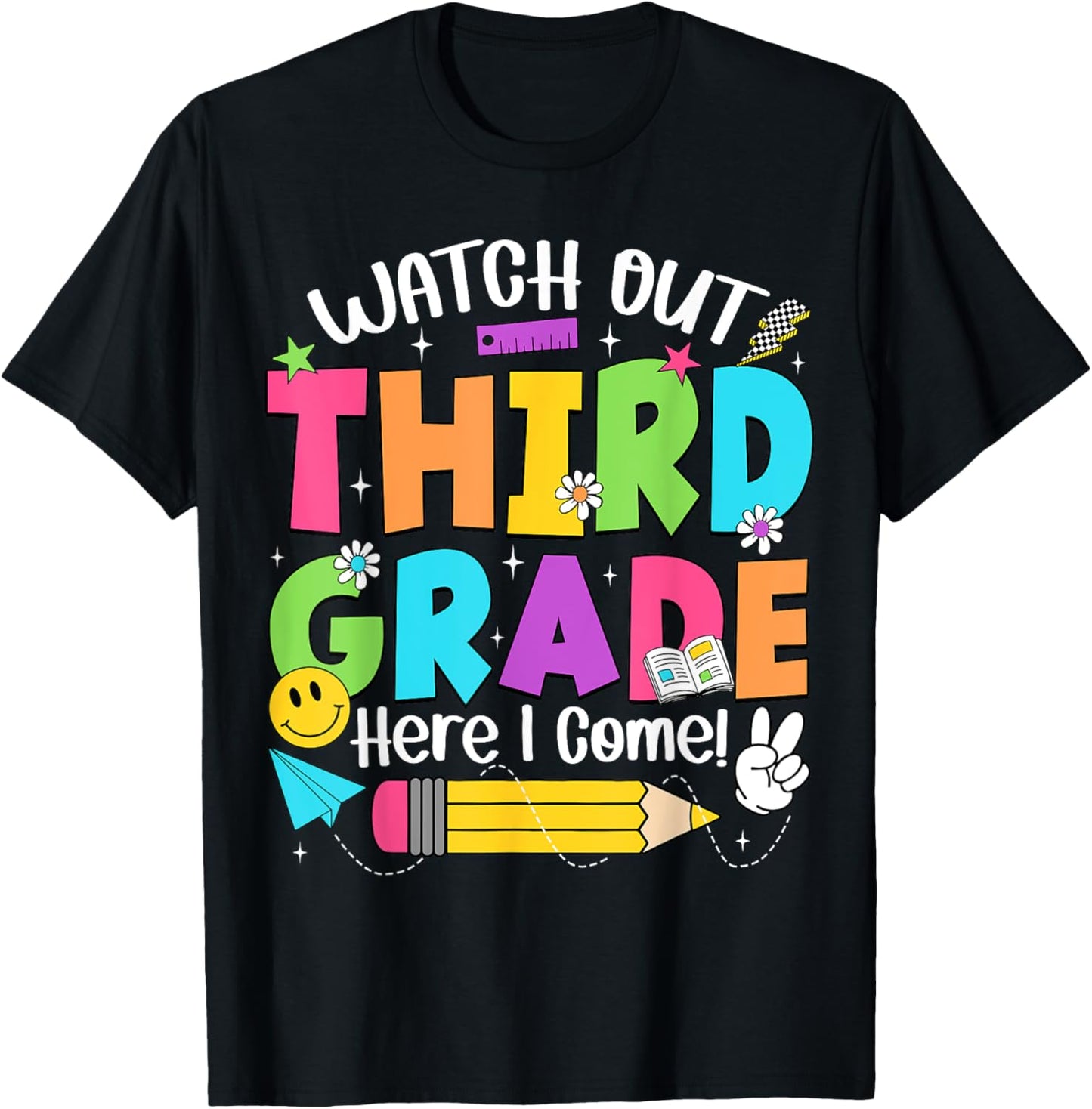 Watch Out Third Grade Here I Come Back To School 3rd Grade T-shirt by TeeBrew