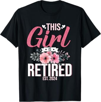 This Girl Is Retired Est. 2024 Mom Women T-Shirt