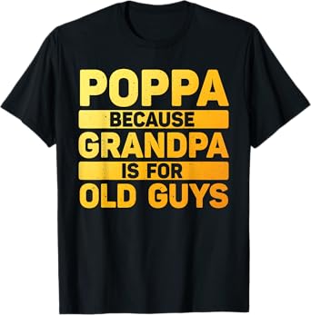 Poppa Design For Grandpa From Grandkids Father's Day Poppa T-Shirt