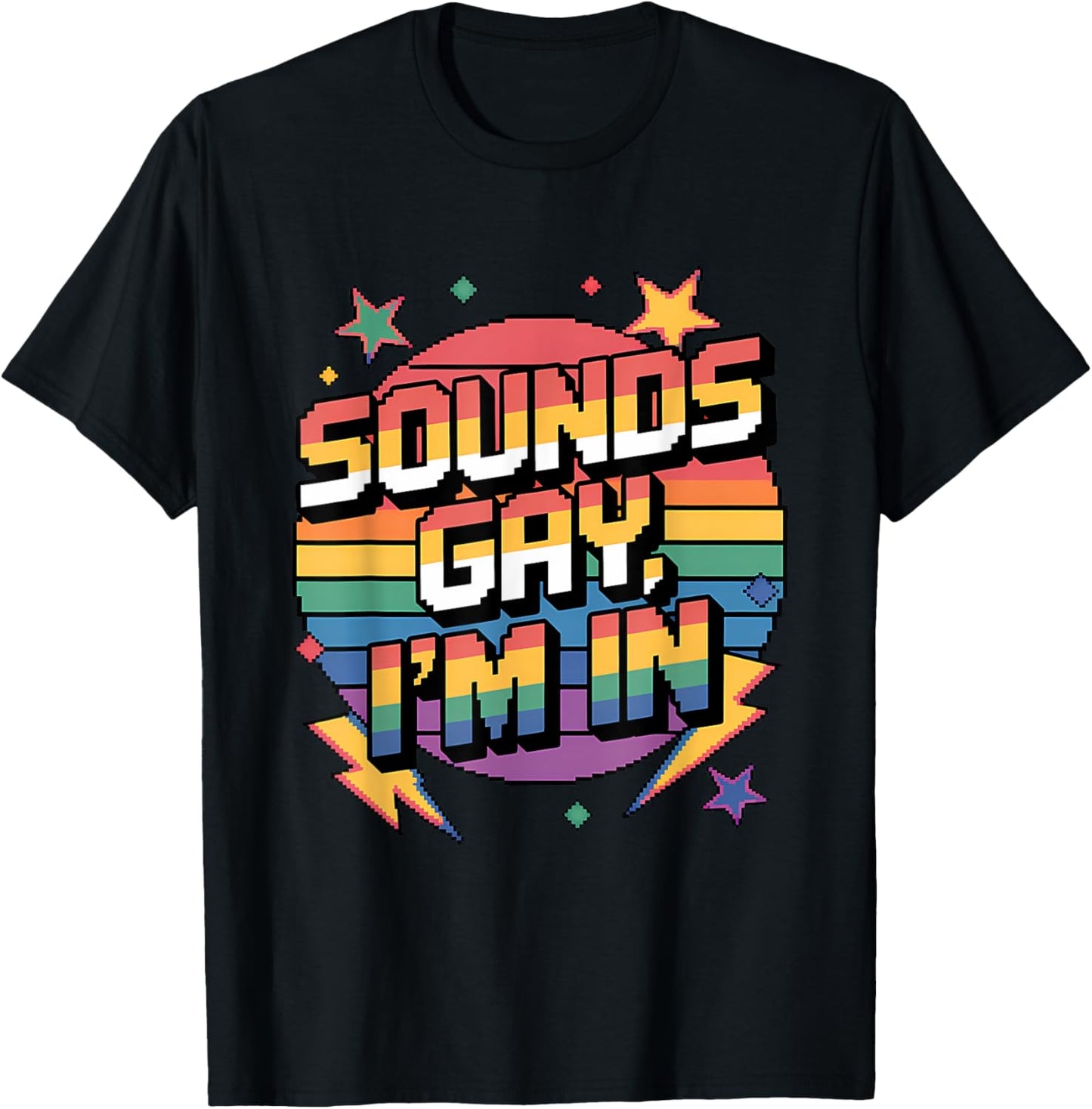 Sounds Gay I'm In Retro 80s Rainbow LGBTQ Pride T-Shirt