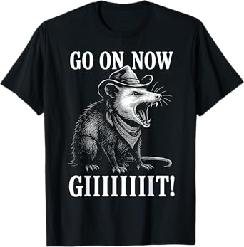 Western Country Cowboy Rodeo Go On Now Git Western Opossum T-Shirt