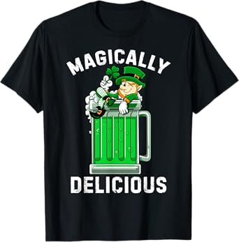 Magically Delicious Shirt St Patricks Day Drinking Tee Beer T-Shirt