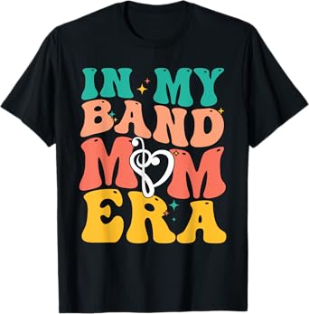 Retro In My Band Mom Era Marching Band Mom Mother Women T-Shirt