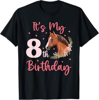 It's My 8th Birthday Girl Horse Lover 8 Years Old Bday T-Shirt