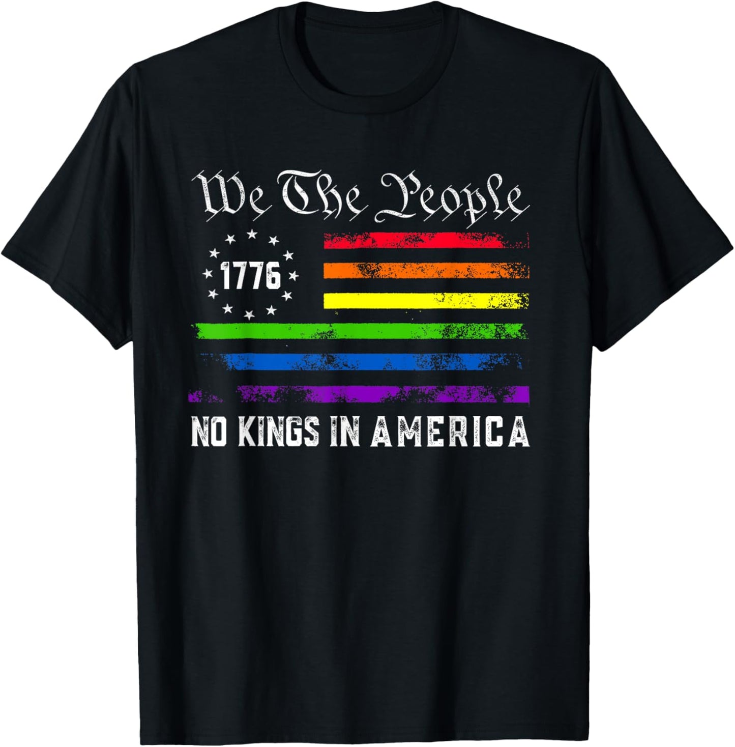 No Kings In America Since 1776 USA American Flag Men Women T-Shirt