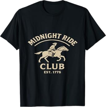Midnight Ride Club – Paul Revere 1775 Historical Patriotic T-Shirt