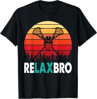 RELAX BRO Funny Lacrosse Player Lax Lover Joke Teen Boys Men T-Shirt