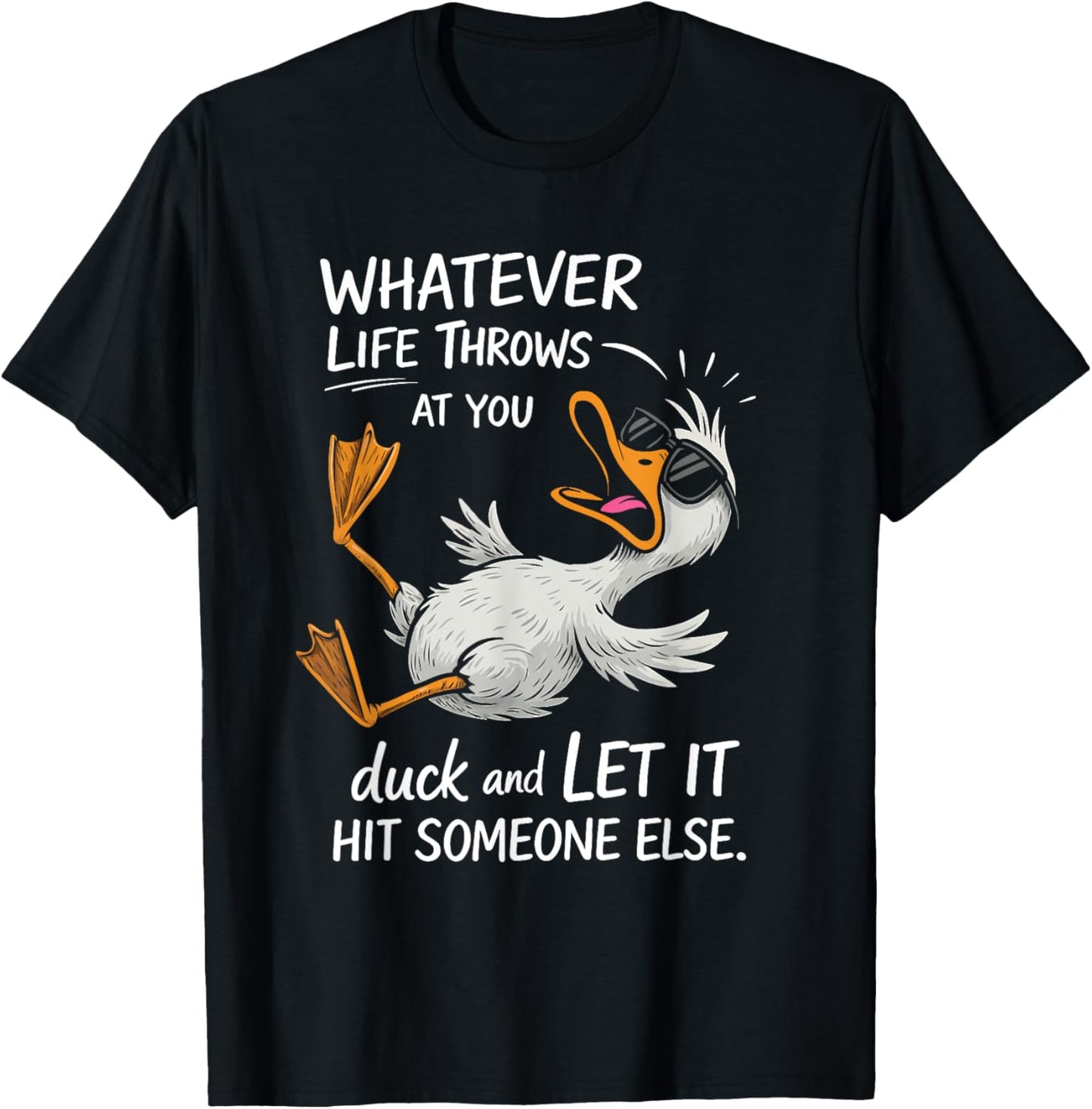Funny Duck Funny Quote Graphic tees For Men Women Kids T-Shirt