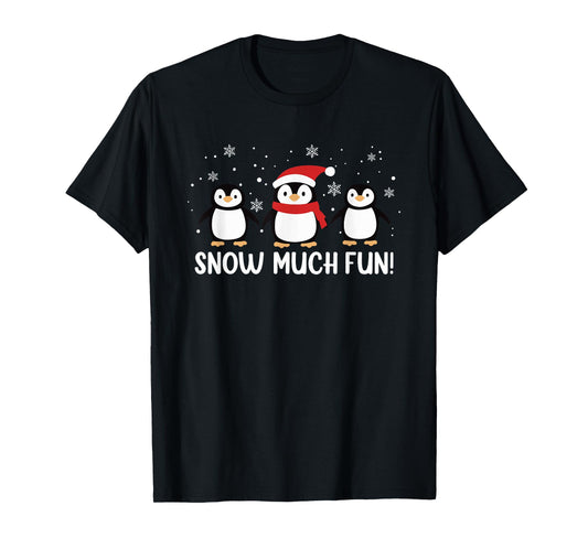 Funny Snow Much Fun Christmas Penguins T-Shirt