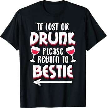 If lost or drunk please return to Bestie Matching Couple T-Shirt