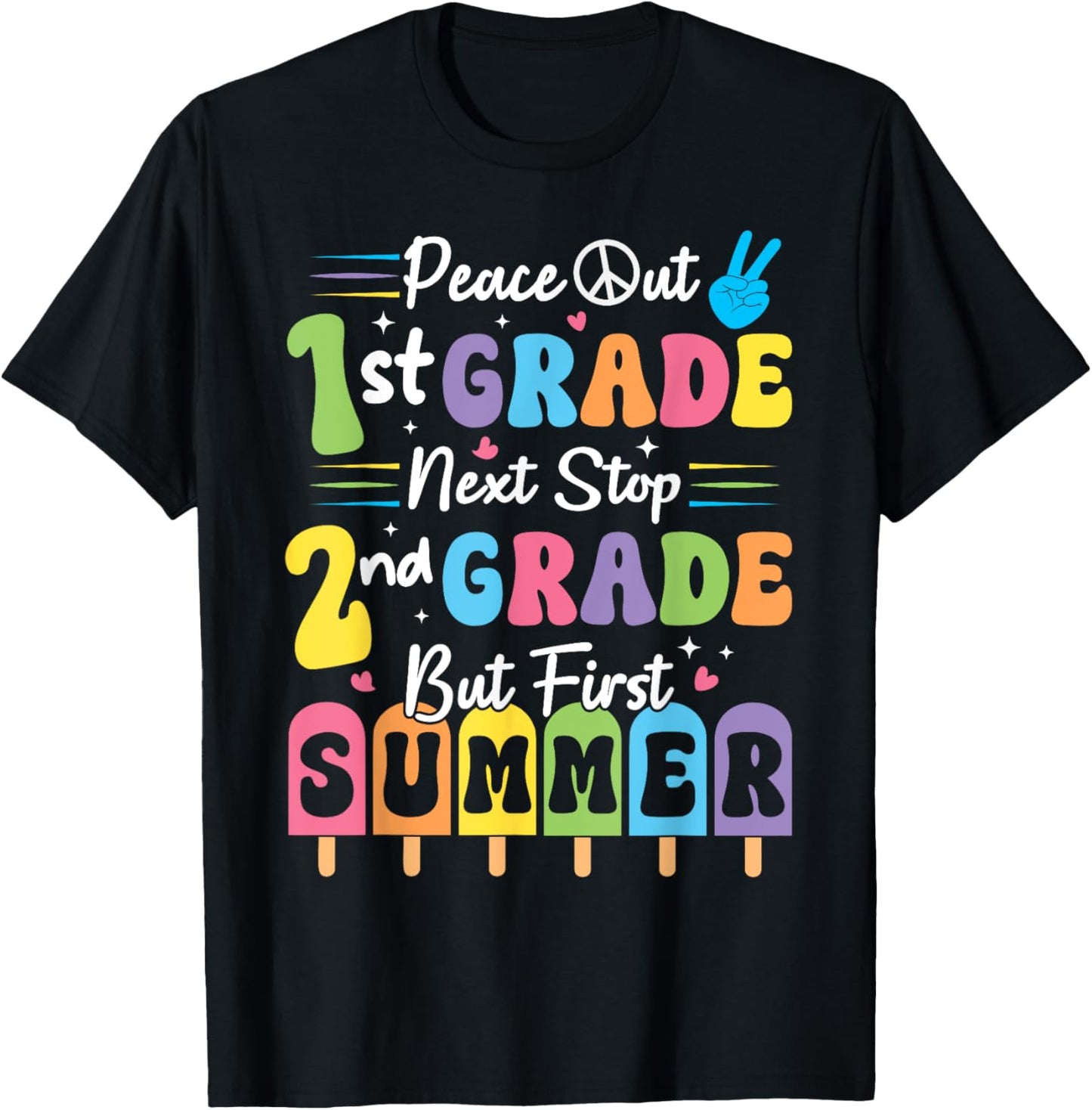 Peace We Out 1st Grade Summer Graduation First Graders Grad T-Shirt