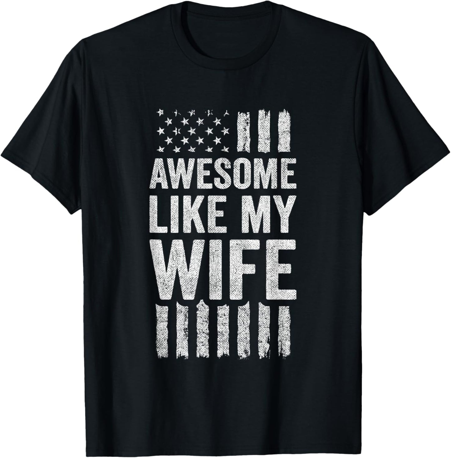Funny Husband - Awesome Like My Wife T-Shirt