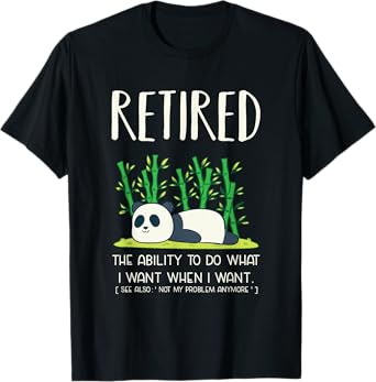 Retired Definitin Lazy Panda T Shirt Retirement Gag Shirt T-Shirt