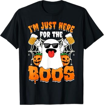 Funny Halloween Ghost Costume I'm Just Here For The Boos T-Shirt