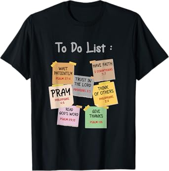 To Do List Christian bible verse quote Gifts Men Women Kids T-Shirt