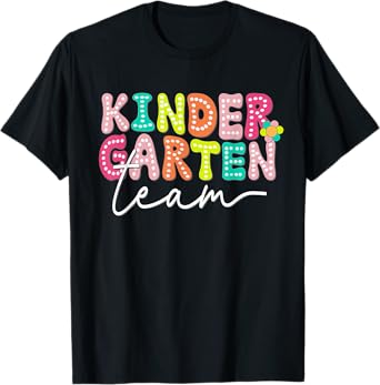 Kindergarten Team Teacher Back To School Kindergarten Squad T-Shirt