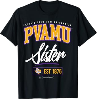 Prairie View A&M University - PVAMU HBCU Sister T-Shirt