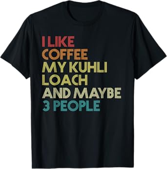 Kuhli Loach Fish Coffee Lover Aquarium Vintage Retro Text T-Shirt