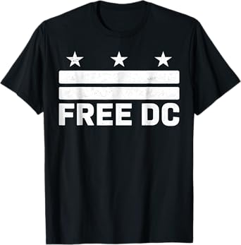 Free DC โ Washington DC Statehood Political Activism T-Shirt