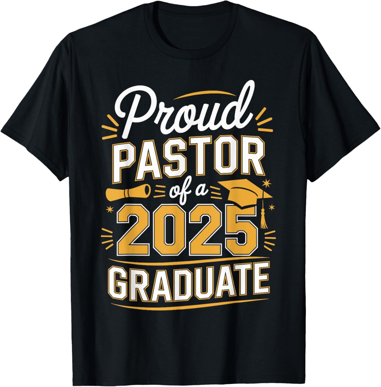 Proud Pastor of a Class of 2025 Graduate Senior Graduation T-Shirt