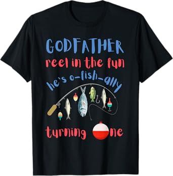 Godfather Fishing First Birthday O-fish-ally One 1st Bday T-Shirt