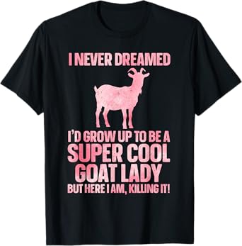 Cool Goat Lady Art For Women Girl Animal Farmer Goat Lover T-Shirt