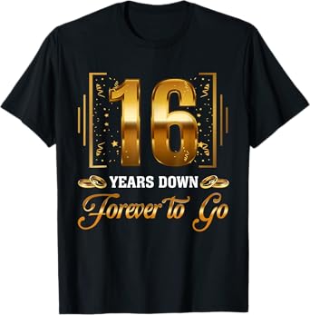 16 Years Down Forever To Go Couple 16th Wedding Anniversary T-Shirt